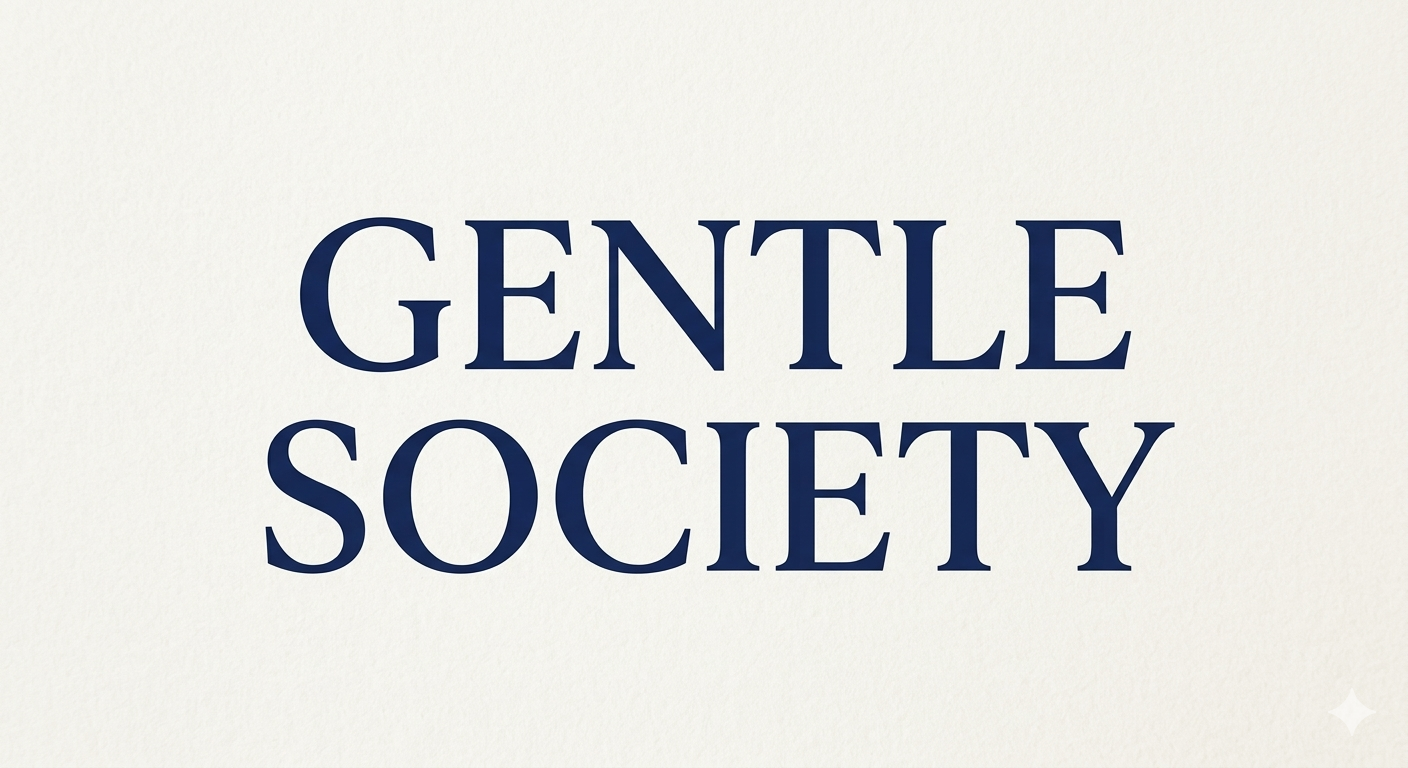 Gentle Society